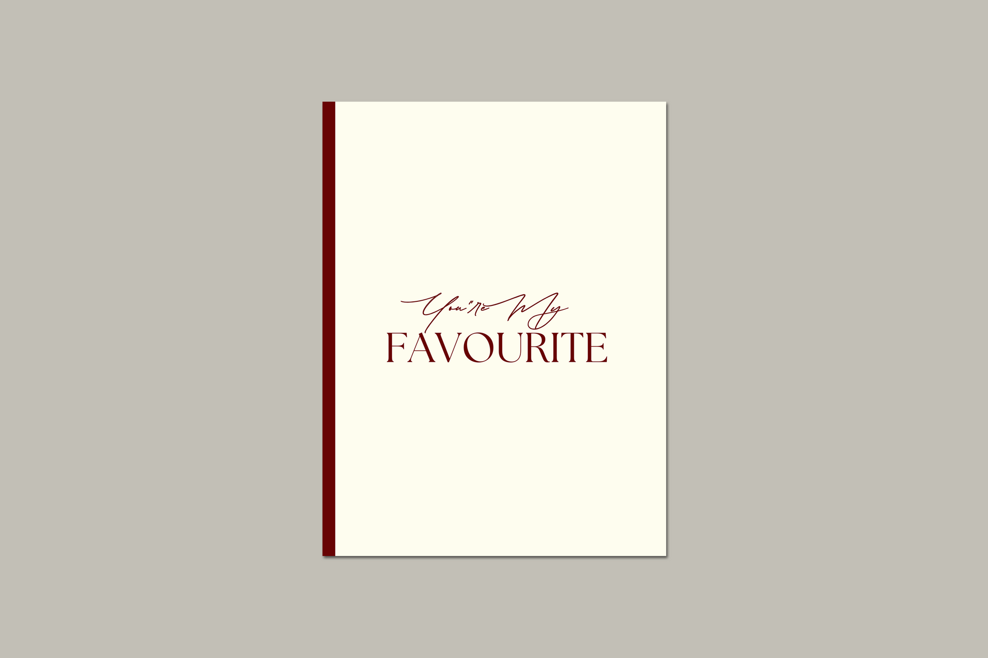 You're my Favourite